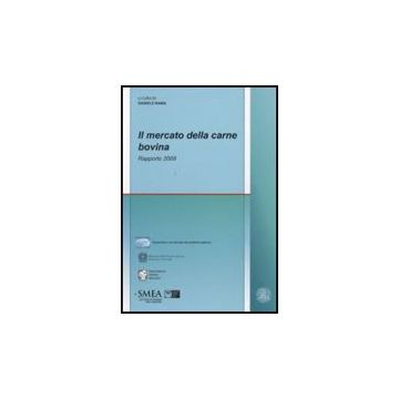 Il Mercato Della Carne Bovina. Rapporto 2009  - Rama D.  - Franco Angeli - 9788856816761