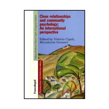 Close Relationships And Community Psychology: An International Perspective. Ediz. Multilingue - Cigoli V. ; Gennari M.  - Franco Angeli - 9788856823332