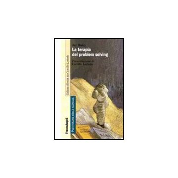 La Terapia Del Problem Solving  - Haley Jay - Franco Angeli - 9788856824018
