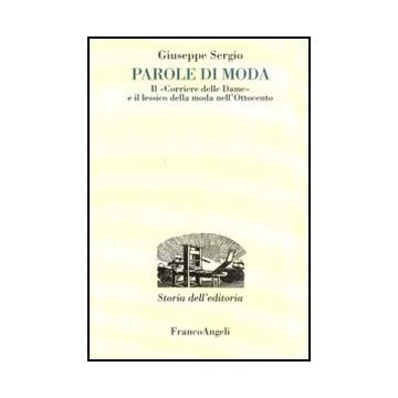 Parole di moda. Il "Corriere delle Dame" e il lessico della moda nell'Ottocento