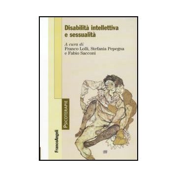 Disabilita' Intellettiva E Sessualita'