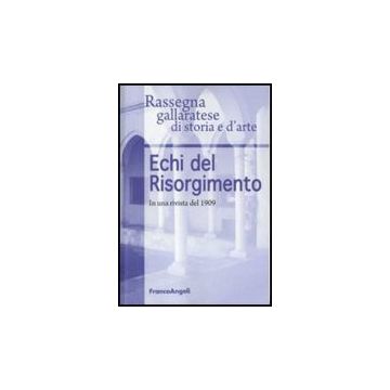 Echi del Risorgimento. In una rivista del 1909