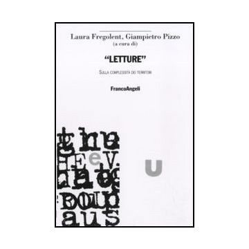Letture. Sulla Complessita' Dei Territori