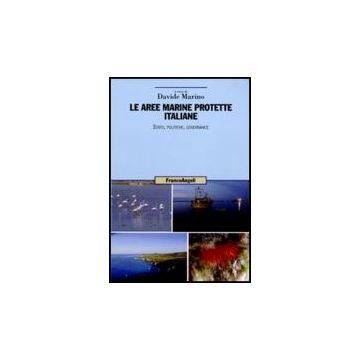 Le aree marine protette italiane. Stato, politiche, governance