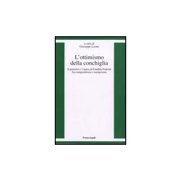 L'ottimismo della conchiglia. Il pensiero e l’opera di Giuditta Podestà fra comparatismo e europeismo