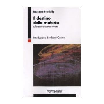 Il destino della materia. Sulla scena espressionista