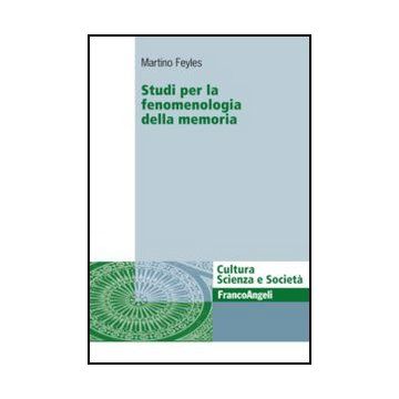 Studi per la fenomenologia della memoria