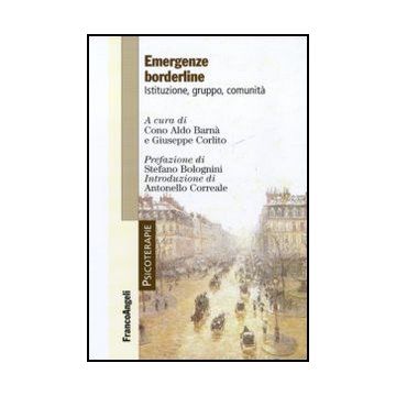 Emergenze borderline. Istituzione, gruppo, comunità