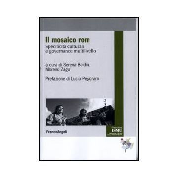 Il mosaico rom. Specificità culturali e governance multilivello