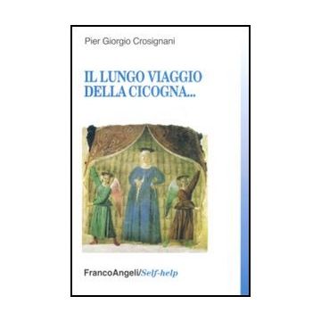 Il Lungo Viaggio Della Cicogna 