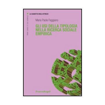 Gli usi della tipologia nella ricerca sociale empirica