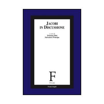 Jacobi In Discussione - Dini T. ; Principe S.  - Franco Angeli - 9788856845976