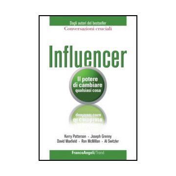 Influencer. Il Potere Di Cambiare Qualsiasi Cosa -  - Franco Angeli - 9788856848656