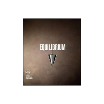 Equilibrium. Ediz. illustrata
