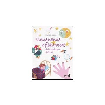 Ninne Nanne E Filastrocche Della Tradizione Italiana. Con Cd Audio - Brera Franco - Red Edizioni - 9788857300870