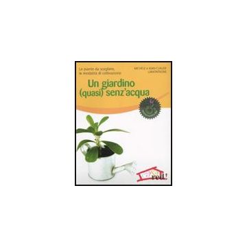 Giardino (quasi) Senz'acqua (un) - Lamontagne Jean-claude - Red Edizioni - 9788857301488