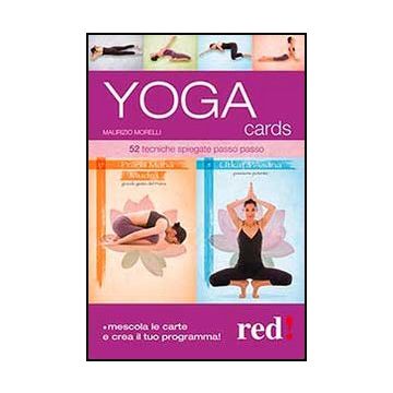 Yoga Cards. 52 Tecniche Spiegate Passo Passo - Morelli Maurizio - Red Edizioni - 9788857304236