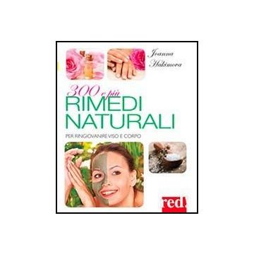 300 E Piu' Rimedi Naturali - Hakimowa Joanna - Red Edizioni - 9788857304359
