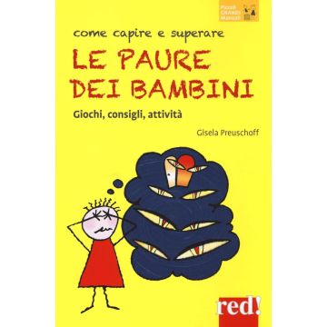 Come capire e superare le paure dei bambini  Preuschoff Gisela  Red Edizioni  9788857307084