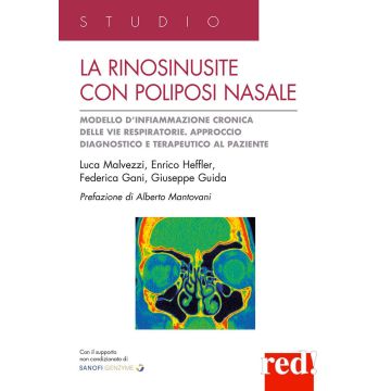La rinosinusite con poliposi nasale. Modello d'infiammazione cronica delle vie respiratorie. Approccio terapeutico al paziente