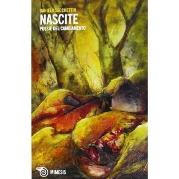 Nascite. Poesie del cambiamento