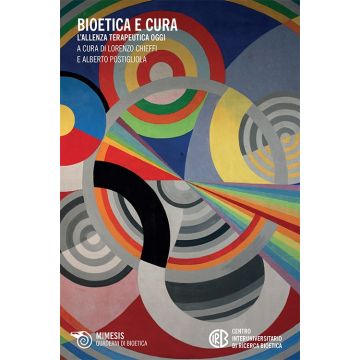 Bioetica e cura. L'alleanza terapeutica oggi