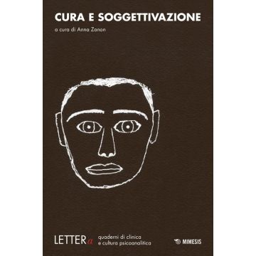 Cura e soggetivazione (Zanon Anna - Mimesis)