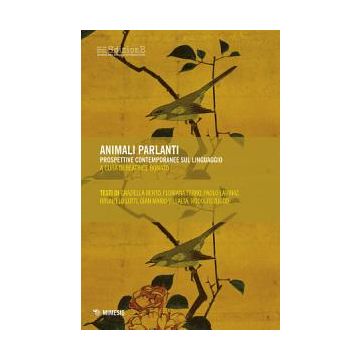 Animali parlanti. Prospettive contemporanee sul linguaggio