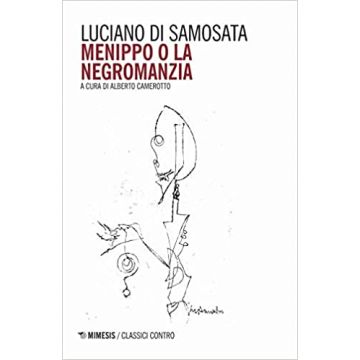 Menippo o la negromanzia. Testo greco a fronte