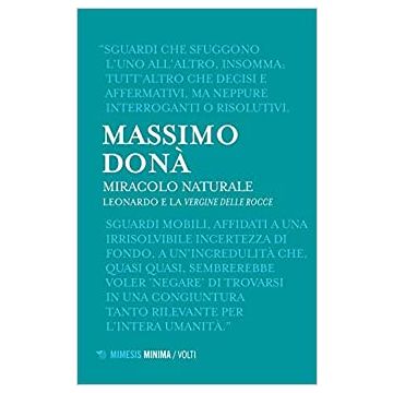 Miracolo naturale. Leonardo e la Vergine delle rocce
