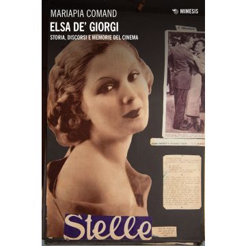 Elsa de' Giorgi. Storia, discorsi e memorie del cinema