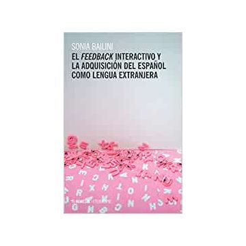 El feedback interactivo y la adquisición del español como lengua extranjera