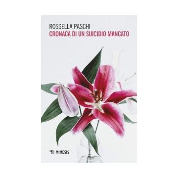 Cronaca di un suicidio mancato