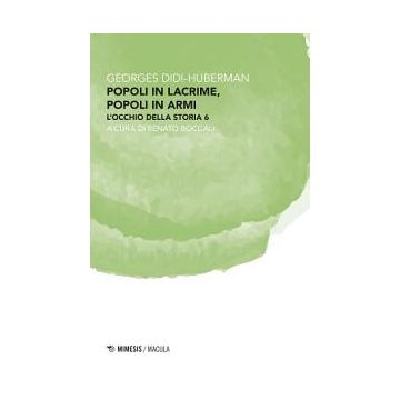 Popoli in lacrime, popoli in armi. L'occhio della storia. Vol. 6