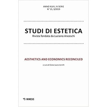 Studi di estetica (2019). Vol. 3: Aesthetics and economics reconciled