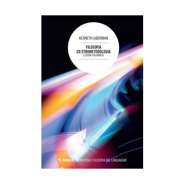 Filosofia ed etnometodologia. Lezioni calabresi