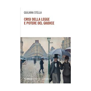 Crisi della legge e potere del giudice