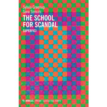 The school for scandal. Superfici
