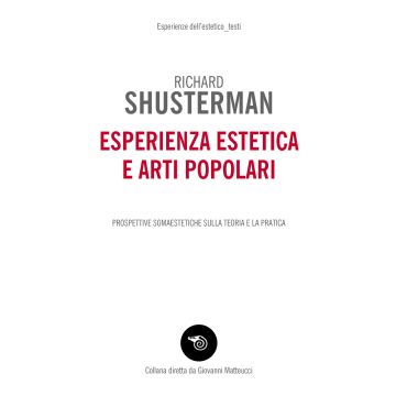 Esperienza estetica e arti popolari. Prospettive somaestetiche sulla teoria e la pratica