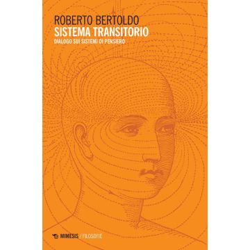 Sistema transitorio. Dialogo sui sistemi di pensiero