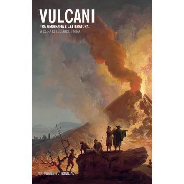 Vulcani. Tra geografia e letteratura