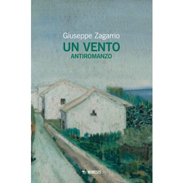 Un vento. Antiromanzo