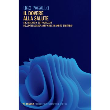 Il dovere alla salute. Sul rischio di sottoutilizzo dell'intelligenza artificiale in ambito sanitario