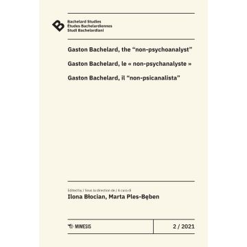 Bachelard Studies-Études Bachelardiennes-Studi Bachelardiani (2021). Vol. 2