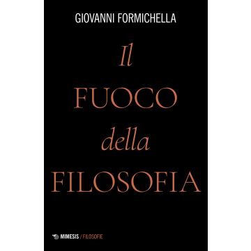 Il fuoco della filosofia