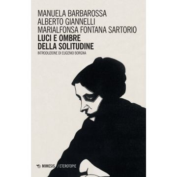 Luci e ombre della solitudine