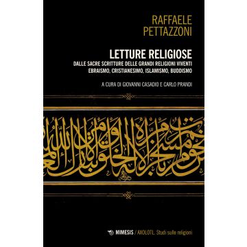 Letture religiose. Dalle sacre scritture delle grandi religioni viventi. Ebraismo, cristianesimo. islamismo, buddismo