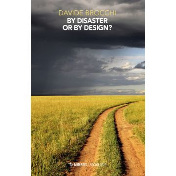 By disaster or by design? Dalla crisi multipla alla grande trasformazione sostenibile