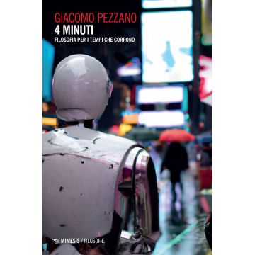 4 minuti. Filosofia per i tempi che corrono