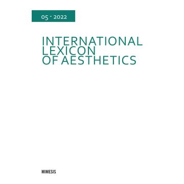 International lexicon of aesthetics (2022). Vol. 5